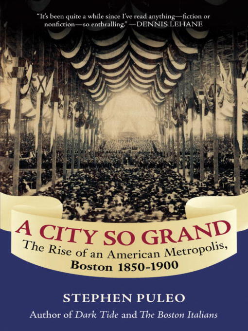 Title details for A City So Grand by Stephen Puleo - Available